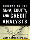 Accounting for M & A, Credit, and Equity Analysts